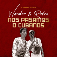 Nos Pasamos D Cubanos (Single)