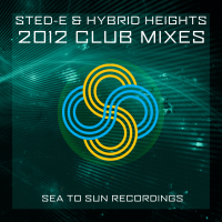 Sted-E & Hybrid Heights 2012 Club Mix EP (EP)