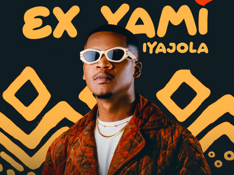 Ex Yami Iyajola (Single)