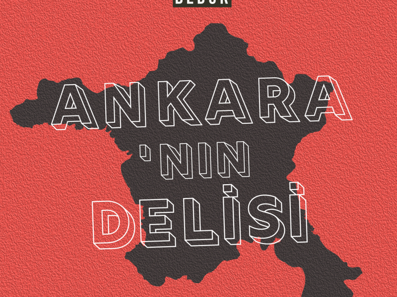 Ankara'nın Delisi