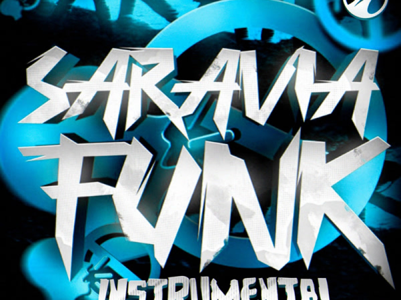 SARAVIA FUNK (Instrumental) (EP)
