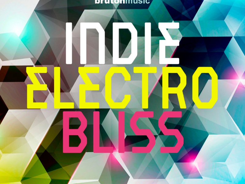 Indie Electro Bliss