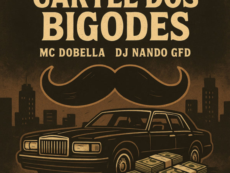 Cartel dos Bigodes (Single)