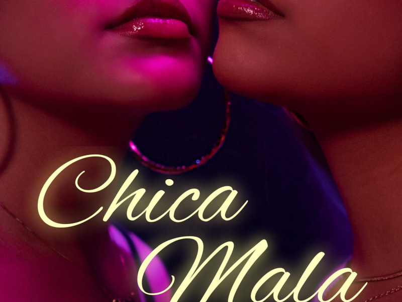 Chica Mala (Single)