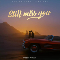 Still Miss You (Single)