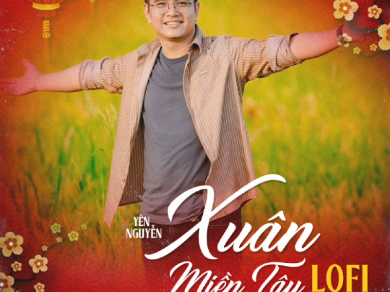 Xuân Miền Tây (Lofi) (Single)