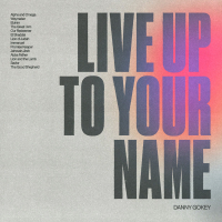 Live Up To Your Name (Single)