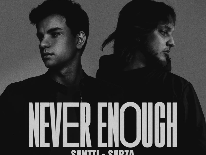 Never Enough (Single)