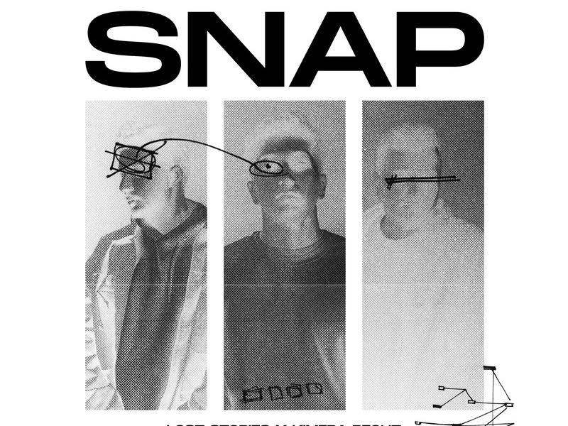 Snap (Lost Stories X Kimera Recut) (Single)