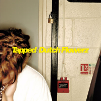 Tapped / Dutch Flowerz (EP)