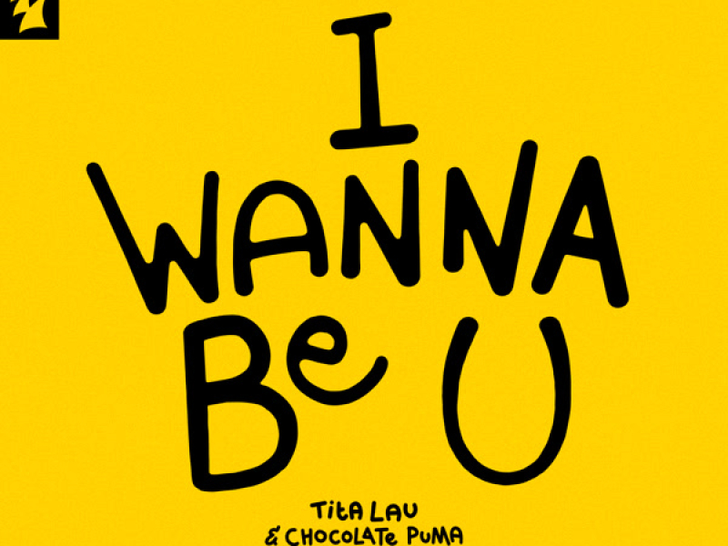 I Wanna Be U (Single)