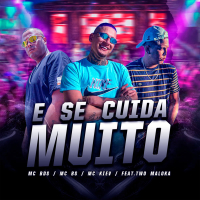 E SE CUIDA MUITO (Single)