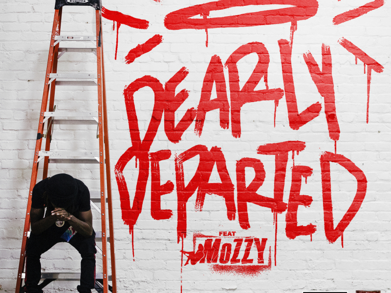 Dearly Departed (feat. Mozzy)