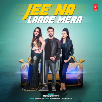 Jee Na Laage Mera (Single)