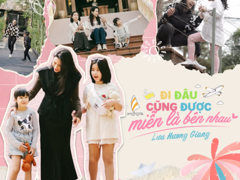 Đi Đâu Cũng Được Miễn Là Bên Nhau (Single)