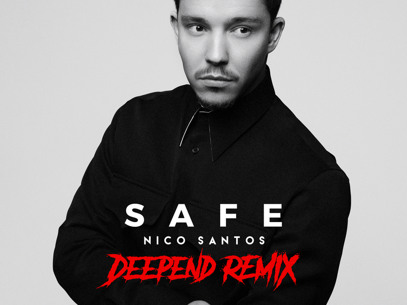 Safe (Deepend Remix) (Single)