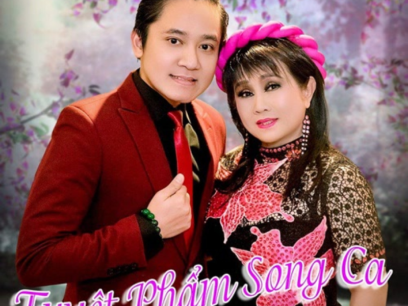 Tuyệt Phẩm Song Ca