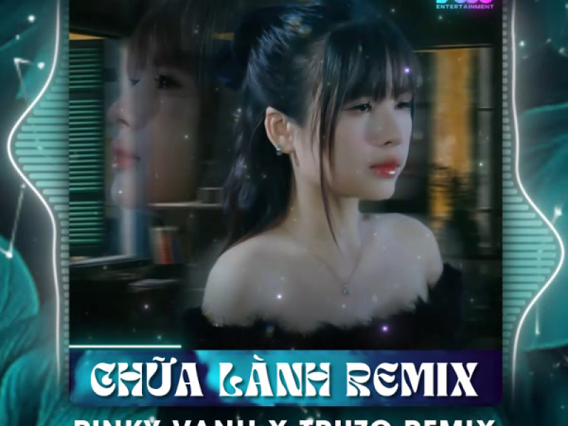 Chữa Lành (Remix) (Single)