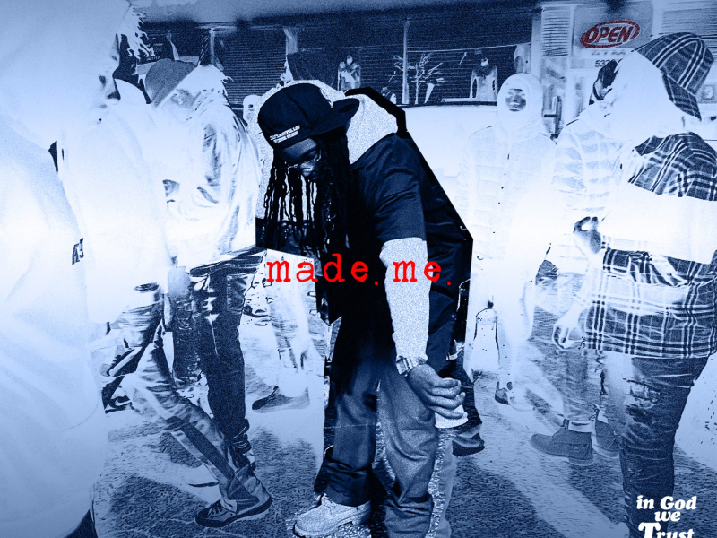 Made Me (Single)