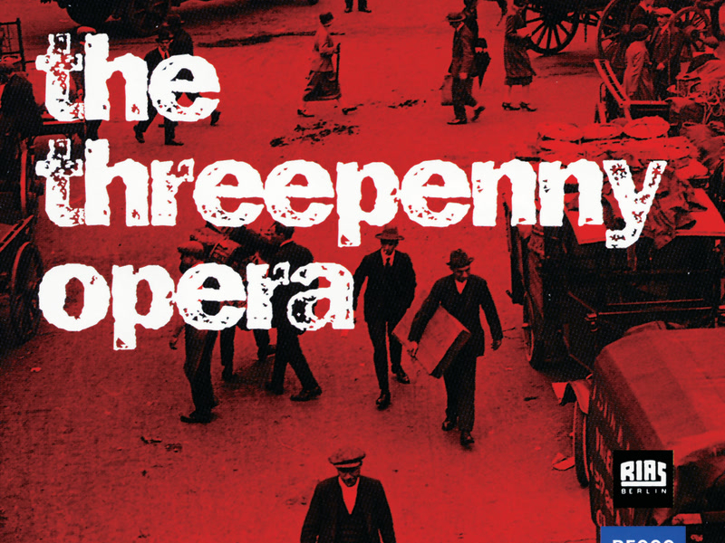 Weill: The Threepenny Opera