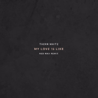 My Love is Like (Red Max Remix) (Single)