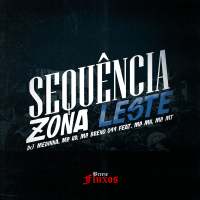 Sequência Zona Leste (Single)