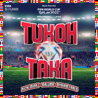 Tukoh Taka (Official FIFA Fan Festival™Anthem) (Single)