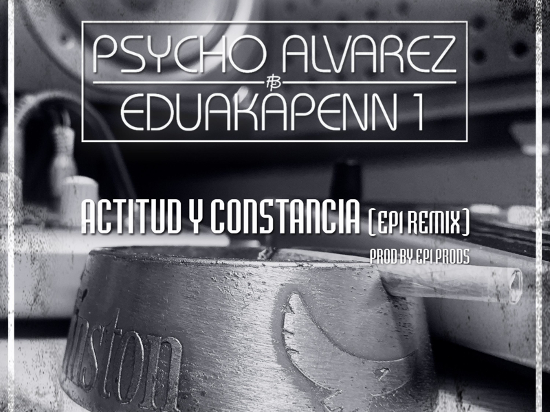 Actitud y constancia (EP1 Remix) (Single)