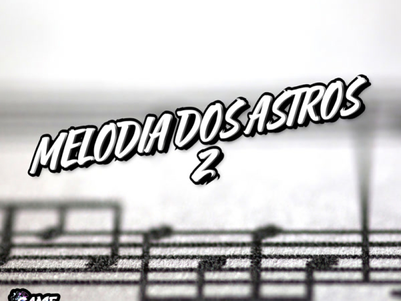 Melodia dos Astros 2 (Single)