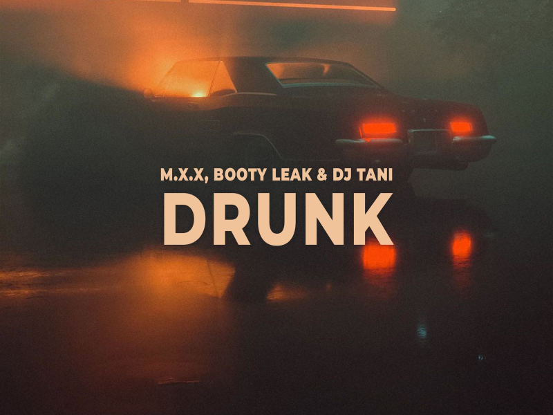 Drunk (Single)