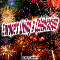 Europe's Living a Celebration - Single