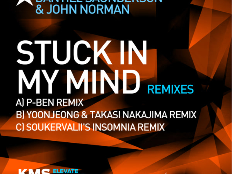 Stuck In My Mind (Remixes) (Single)