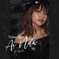 Thêm Một Ai Nữa (Single)