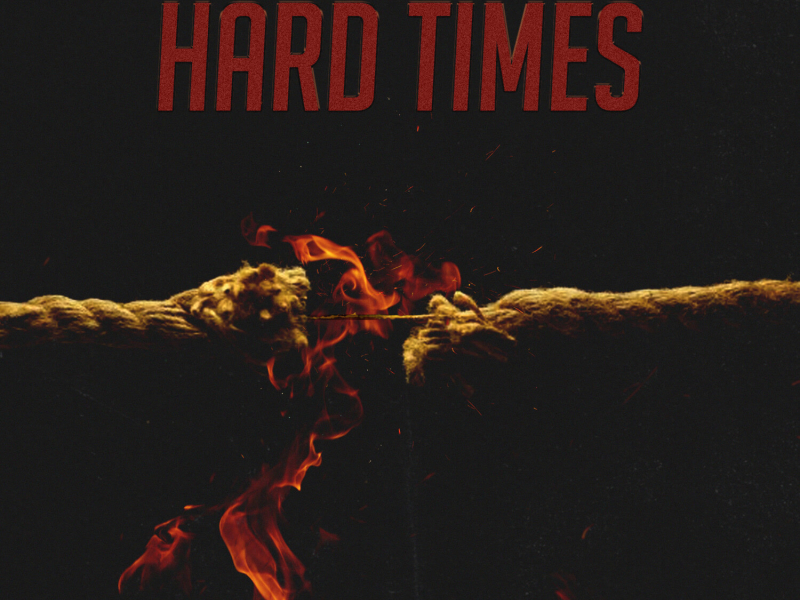 Hard Times (Single)