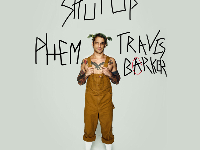 Shut Up (feat. phem & Travis Barker) (Single)