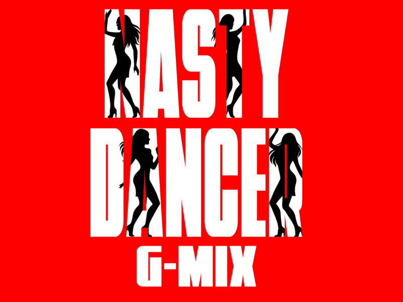 Nasty Dancer (G-Mix) (Single)