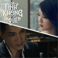 Tình Không Tên Cũng Chỉ Để Quên (Kế Hoạch Đổi Chồng OST)