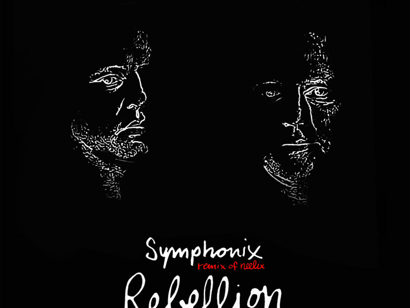 Rebellion (Symphonix Remix) (Single)