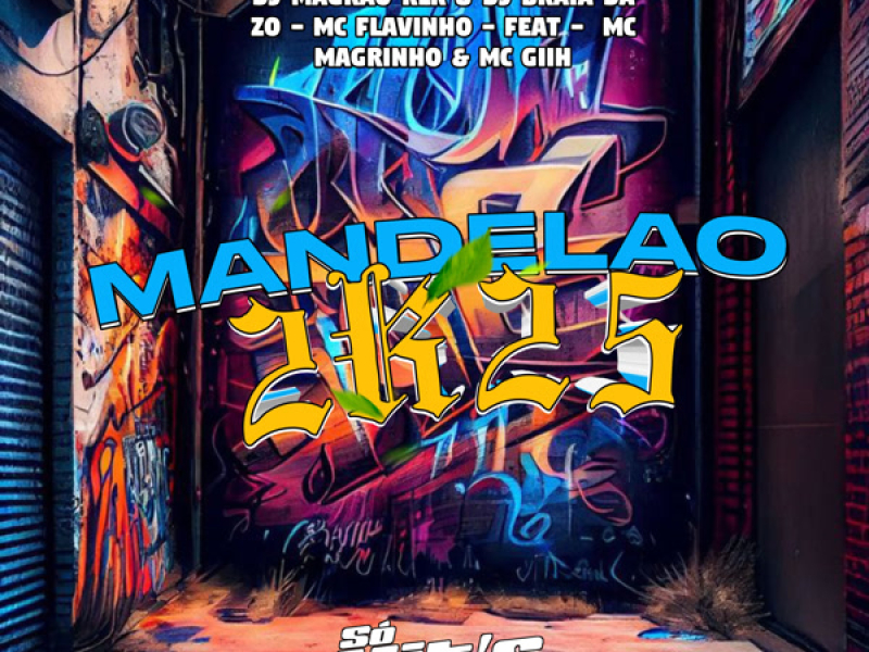 Mandelao 2k25 (Single)