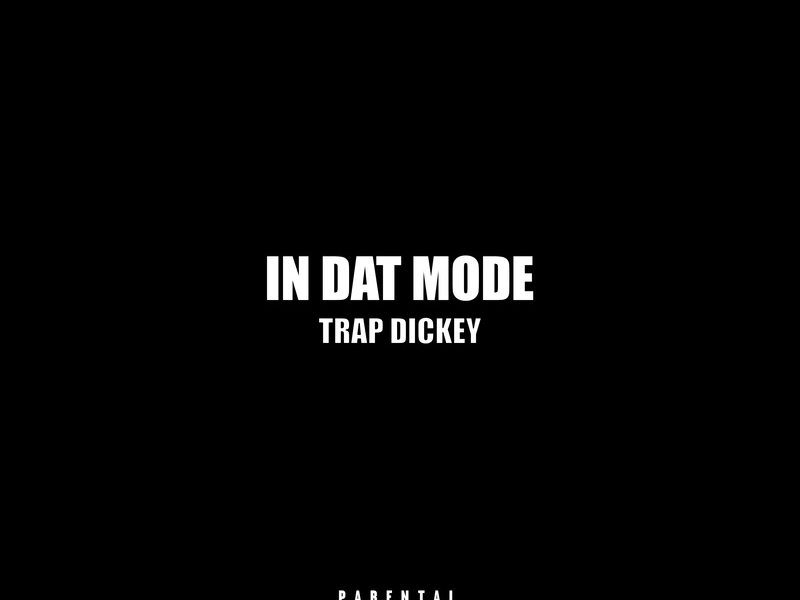 In Dat Mode (Single)