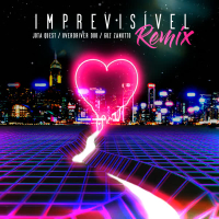 Imprevisível (Overdriver Duo e Guz Zanotto Remix) (Single)