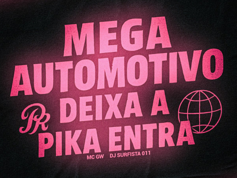 MEGA AUTOMOTIVO DEIXA A PIKA ENTRA (Single)