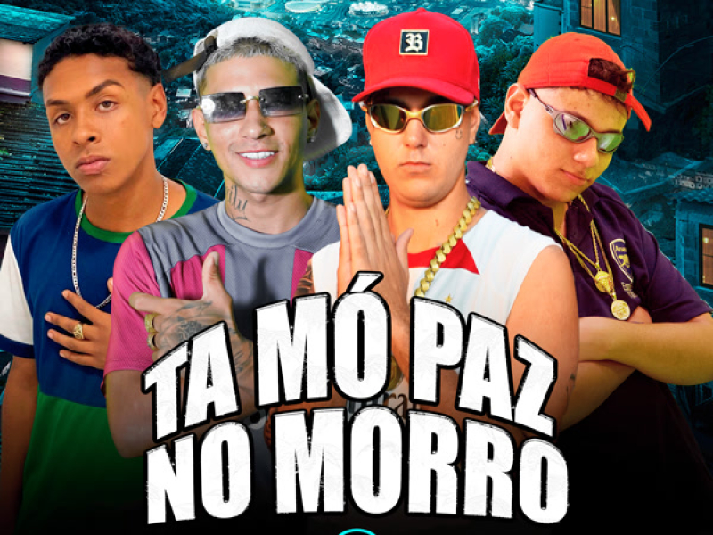 Ta Mó Paz No Morro (Single)