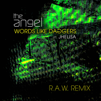 Words Like Daggers (feat. Jhelisa) (R.a.W. AKA 6blocc Remix)