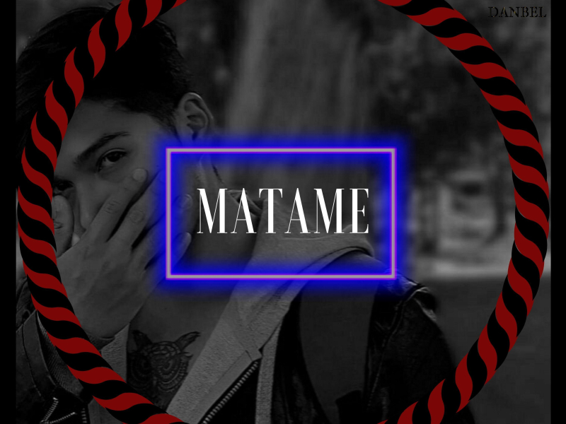 Matame (Single)