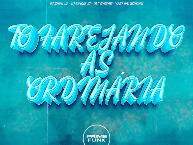 To Farejando As Ordinária (Single)