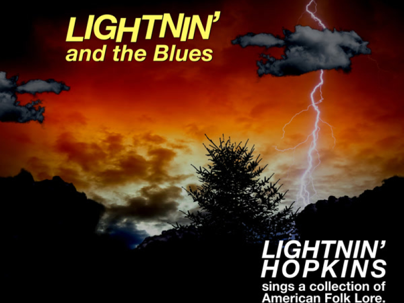 Lightnin' and the Blues