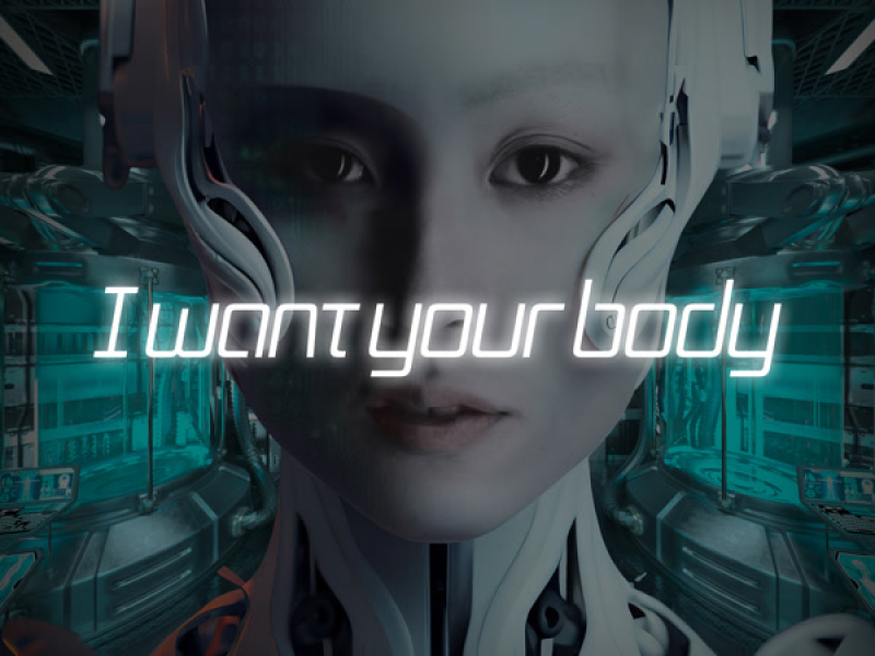 I want your body (Single)