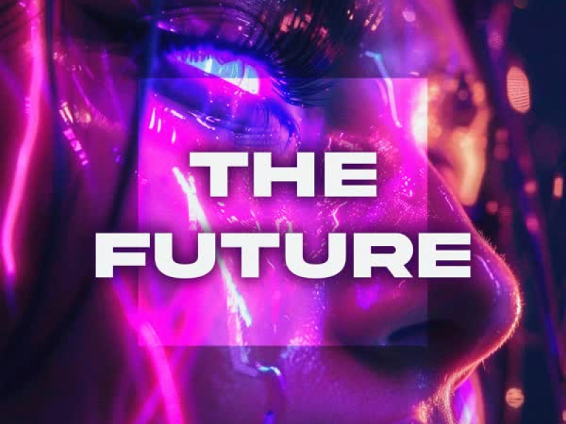 The Future (Radio Edit) (EP)