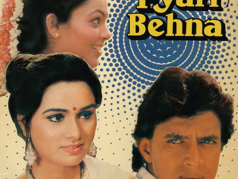 Pyari Behna (Original Motion Picture Soundtrack)